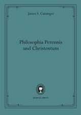 Philosophia Perennis und Christentum