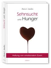 Sehnsucht und Hunger