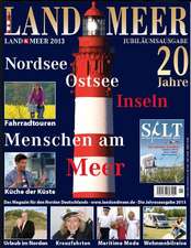 LAND & MEER 2013 Jahresausgabe