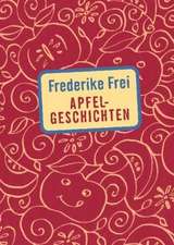 Frei, F: Apfelgeschichten