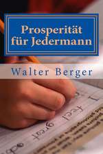 Prosperitaet Fuer Jedermann