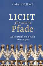 Licht für meine Pfade