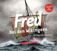 Fred 05. Bei den Wikingern