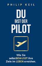 Du bist der Pilot