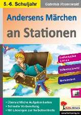 Andersens Märchen an Stationen / Klasse 5-6