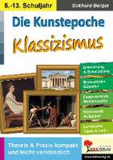 Die Kunstepoche KLASSIZISMUS