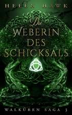 Die Weberin des Schicksals