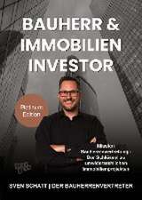 Bauherr & Immobilien Investor