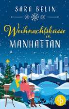 Belin, S: Weihnachtsküsse in Manhattan