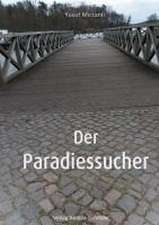 Der Paradiessucher