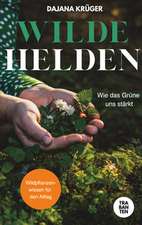 Wilde Helden
