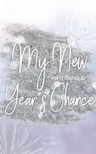 My New Year's Chance - (New Year's - Reihe 2)