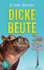 Dicke Beute