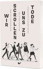 Wir scrollen uns zu Tode