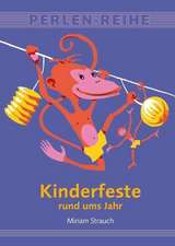 Kinderfeste rund ums Jahr