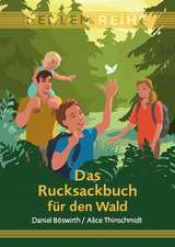 Das Rucksackbuch für den Wald