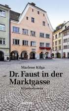 Dr. Faust in der Marktgasse