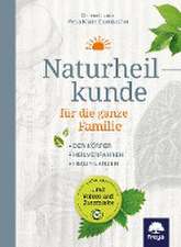 Naturheilkunde für die ganze Familie