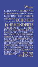 Das Echo eines Jahrhunderts