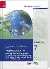 Projektstudie TTIP, Schriftenreihe Umweltrecht und Umwelttechnikrecht Band 7