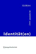 Identitat(en) – GLOBArt Academy 2007