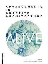 ALIVE: Advancements in adaptive architecture