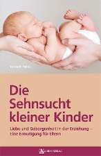 Die Sehnsucht kleiner Kinder