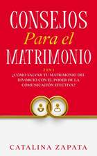 Consejos Para El Matrimonio