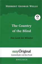 The Country of the Blind / Das Land der Blinden (Buch + Audio-CD) - Lesemethode von Ilya Frank - Zweisprachige Ausgabe Englisch-Deutsch