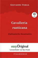 Cavalleria Rusticana / Sizilianische Bauernehre (Buch + Audio-CD) - Lesemethode von Ilya Frank - Zweisprachige Ausgabe Italienisch-Deutsch