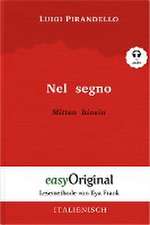 Nel segno / Mitten hinein (Buch + Audio-CD) - Lesemethode von Ilya Frank - Zweisprachige Ausgabe Italienisch-Deutsch