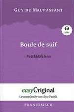 Boule de suif / Fettklößchen (Buch + MP3 Audio-CD) - Lesemethode von Ilya Frank - Zweisprachige Ausgabe Französisch-Deutsch