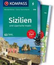 KOMPASS Wanderführer Sizilien und Liparische Inseln, 60 Touren mit Extra-Tourenkarte