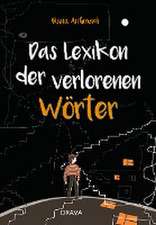 Das Lexikon der verlorenen Wörter