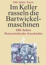 Im Keller rasseln die Bartwickelmaschinen