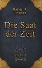 Die Saat der Zeit