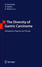 The Diversity of Gastric Carcinoma: Pathogenesis, Diagnosis and Therapy