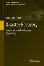 Disaster Recovery: Used or Misused Development Opportunity