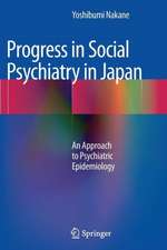 Progress in Social Psychiatry in Japan: An Approach to Psychiatric Epidemiology