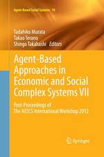 Agent-Based Approaches in Economic and Social Complex Systems VII: Post-Proceedings of The AESCS International Workshop 2012