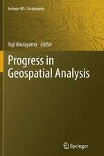 Progress in Geospatial Analysis