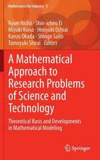 A Mathematical Approach to Research Problems of Science and Technology: Theoretical Basis and Developments in Mathematical Modeling