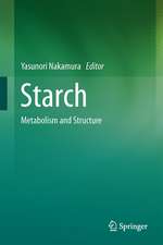 Starch: Metabolism and Structure