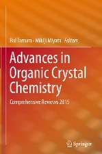 Advances in Organic Crystal Chemistry: Comprehensive Reviews 2015