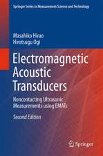 Electromagnetic Acoustic Transducers: Noncontacting Ultrasonic Measurements using EMATs