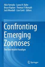 Confronting Emerging Zoonoses: The One Health Paradigm