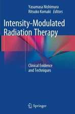 Intensity-Modulated Radiation Therapy: Clinical Evidence and Techniques