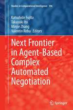 Next Frontier in Agent-based Complex Automated Negotiation