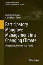 Participatory Mangrove Management in a Changing Climate: Perspectives from the Asia-Pacific