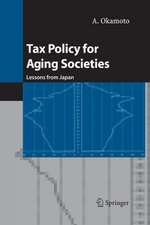 Tax Policy for Aging Societies: Lessons from Japan